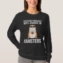 Recherche de hamster femme tshirts Pour