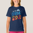 Search for crying kids tshirts Funny