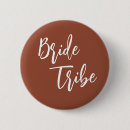 Search for bride tribe buttons White