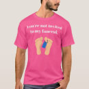 Search for funny funeral tshirts Design