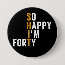 Search for funny birthday buttons Humour