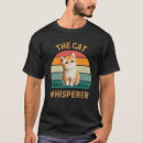 Search for cat whisperer tshirts Lovers