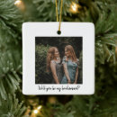 Search for bridesmaid ornaments For her