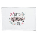 Search for mothers day pillowcases Floral