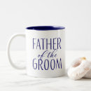Search for grooms dad mugs Bridal party