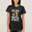 Search for tequila shots tshirts Beer