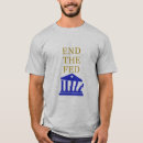 Search for end the fed tshirts Reserve