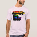 Search for im gay tshirts Joke