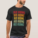 Search for bus tshirts Riding