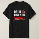 Search for car quotes tshirts Cars