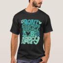 Recherche de motivational hommes tshirts Heureux