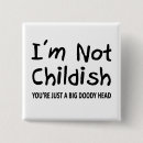 Search for childish buttons Funny