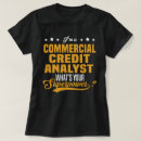 Search for credit analyst tshirts Job