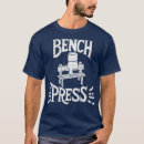 Search for bench press tshirts Muscle