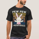 Search for pew pew tshirts Funny