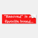 Search for breed rescue bumper stickers Pets