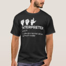 Search for sign language interpreter tshirts Definition