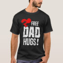 Recherche de free hugs tshirts Papa