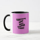 Search for stuff happens mugs Inspiration