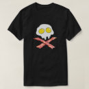 Search for eggs and bacon skull tshirts Crossbones