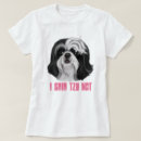 Search for shih tshirts Puppy