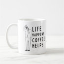 Search for life happens mugs Fun words