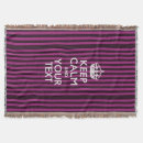 Search for keep calm blankets Birthday
