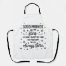 Search for inspirational quotes aprons Friendship quote