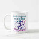 Search for mermaid quote mugs Women