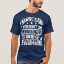 Search for audiologist tshirts Birthday