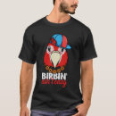 Search for birb tshirts Parrot