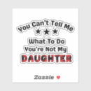 Search for for my daughter stickers Sister