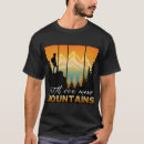 Search for faith can move mountains tshirts Motivational