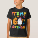 Search for 6th birthday kids tshirts It's