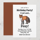 Search for foxy birthday invitations For her