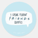 Search for fluent stickers Friends tv show