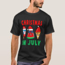 Recherche de christmas in july tshirts Juillet