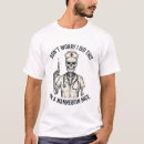 Search for skeleton nurse tshirts Nursing