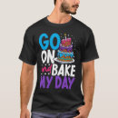 Search for baking bread tshirts Kitchen