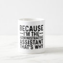 Search for administrative assistant mugs Profession