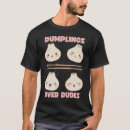 Search for xiaolongbao tshirts Dim