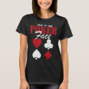 Search for face card tshirts Poker