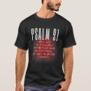 Search for psalm 91 tshirts Scripture