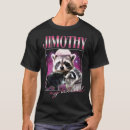 Search for raccoon tshirts Trash panda