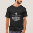 Search for rhodesian ridgeback tshirts Paw