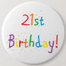 Search for 21st birthday buttons Birthdays