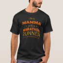 Search for mamma tshirts Marathon