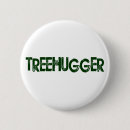 Search for tree hugger buttons Green