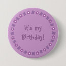 Search for its my birthday buttons Cute