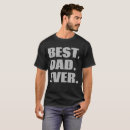 Search for masculine tshirts Best dad ever